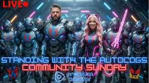 We stand with the AutoCogs! Community night Sunday! 500 follower celebration!!!