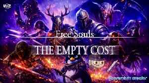 Free Souls... The Empty Cost