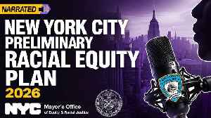 NYC's 2026 Preliminary Racial Equity Plan - Full Audio Narration