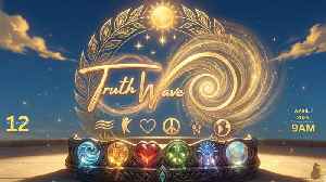 TruthWave : SunRISE Energy Session - April 7  2026