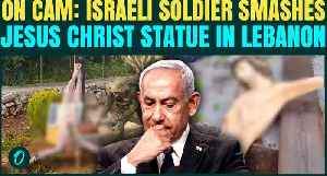 Israeli Soldier SMASHES Jesus Statue in Lebanon, Netanyahu SILENT On Anti-Critian Move Of IDF |WATCH