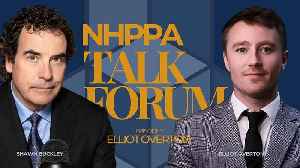 NHPPA Talk Forum | Elliot Overton | April 2026