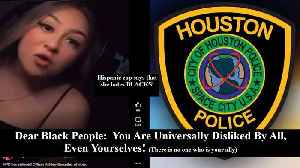 White Hispanic Female Cop Fired After Racist Rant But Does Anyone Honestly Like Blacks?