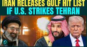 Iran Releases Gulf HIT LIST If U.S Strikes, State TV Reveals Oil Sites On Iranian Targets