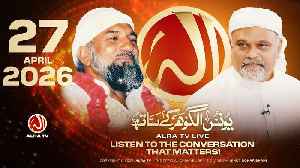 ALRA TV Live with Younus AlGohar | 27 April 2026