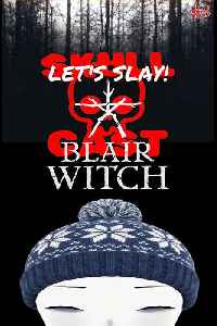 SkullCast - Witches Get Stitches | Let's Slay! Blair Witch pt. 3