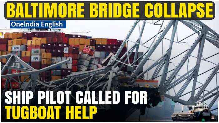 Baltimore Bridge Collapse: Freighter pilot called for tugboat before plowing into bridge | Oneindia