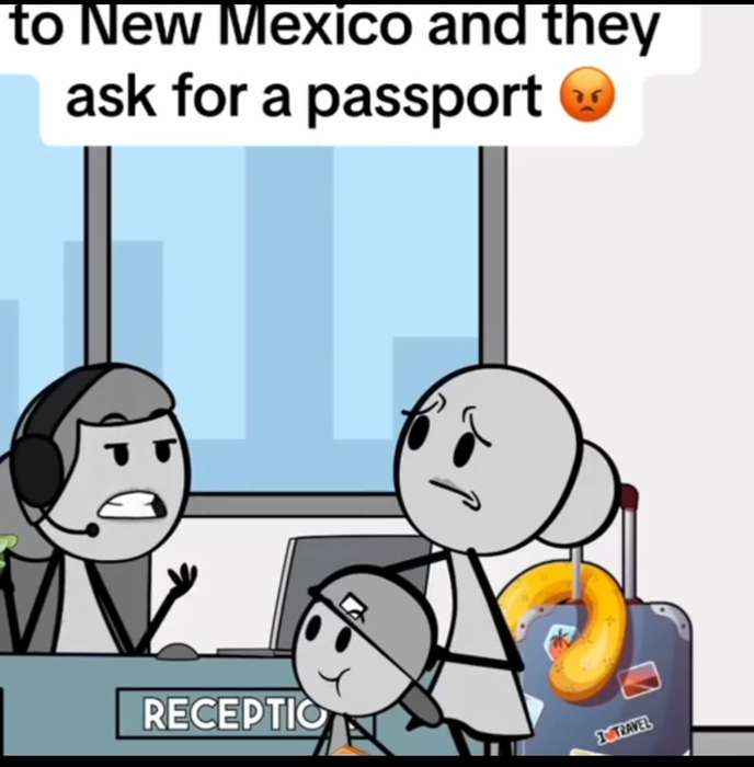 New mexico and they ask for passport