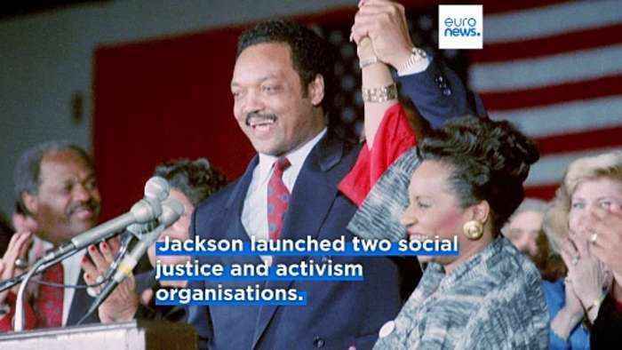 Rev. Jesse Jackson, civil rights icon and two-time US presidential candidate, dies aged 84