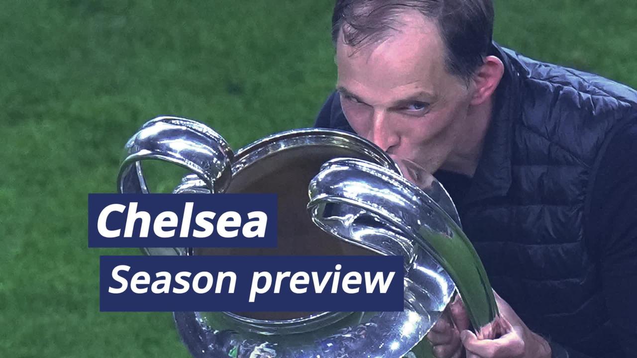 Chelsea: 2021/22 season preview