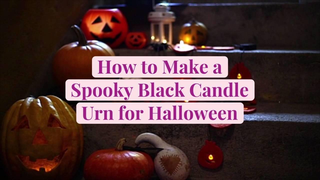 How to Make a Spooky Black Candle Urn for Halloween