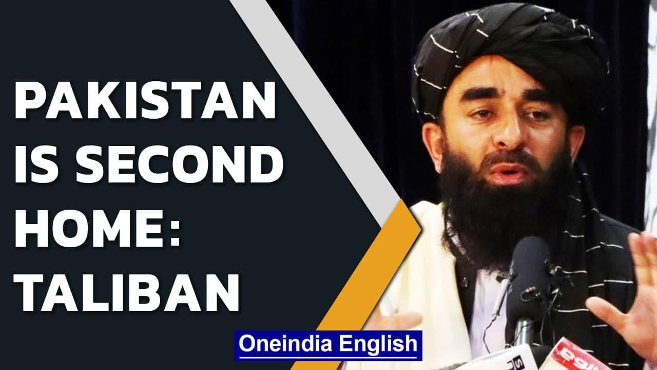 Taliban calls Pakistan its second home, wants good ties with India | Oneindia News