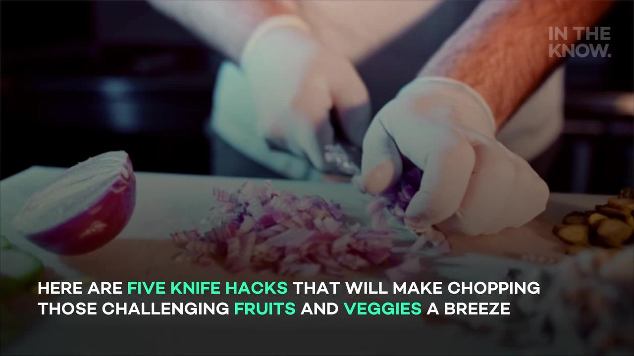 Cut fruits and vegetables the right way with these hacks