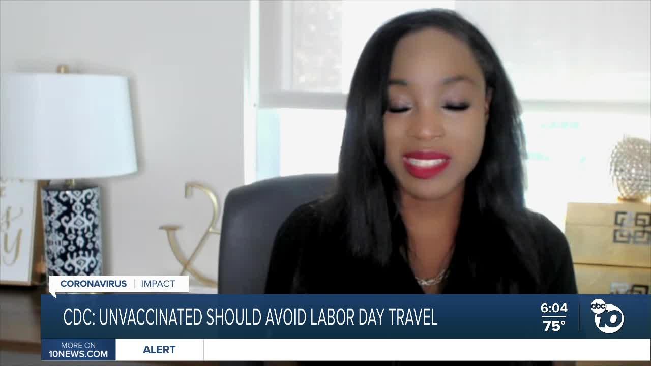 CDC recommends those unvaccinated avoid Labor Day travel