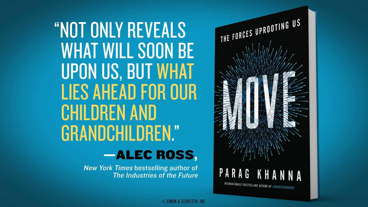 MOVE: Parag Khanna on The New American Dream