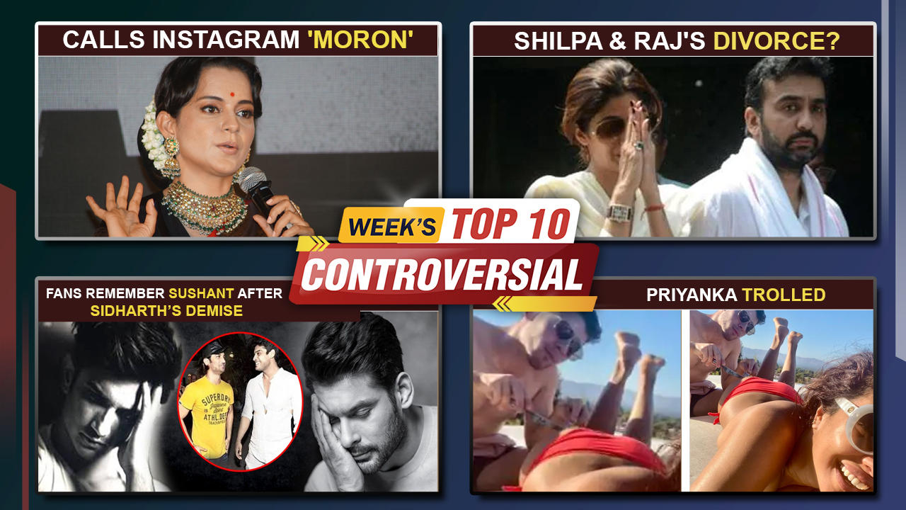 Shilpa & Raj's Divorce?, Priyanka Trolled For Her Bikini Pics, Kangana Slams Instagram| Week's Top 10