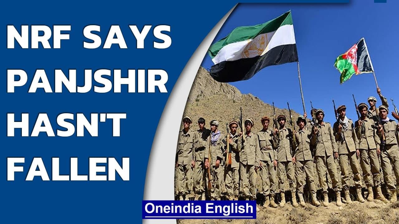 Afghanistan: NRF claims Panjshir hasn’t fallen against Taliban, Massoud & Saleh safe | Oneindia News