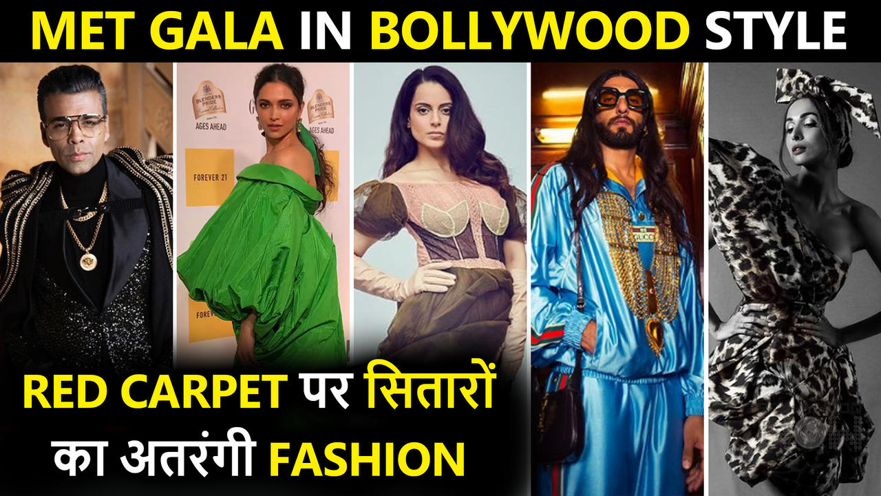 If Bollywood Hosted MET GALA | Ranveer, Kangana, Priyanka, Karan's ATRANGI Fashion Moments