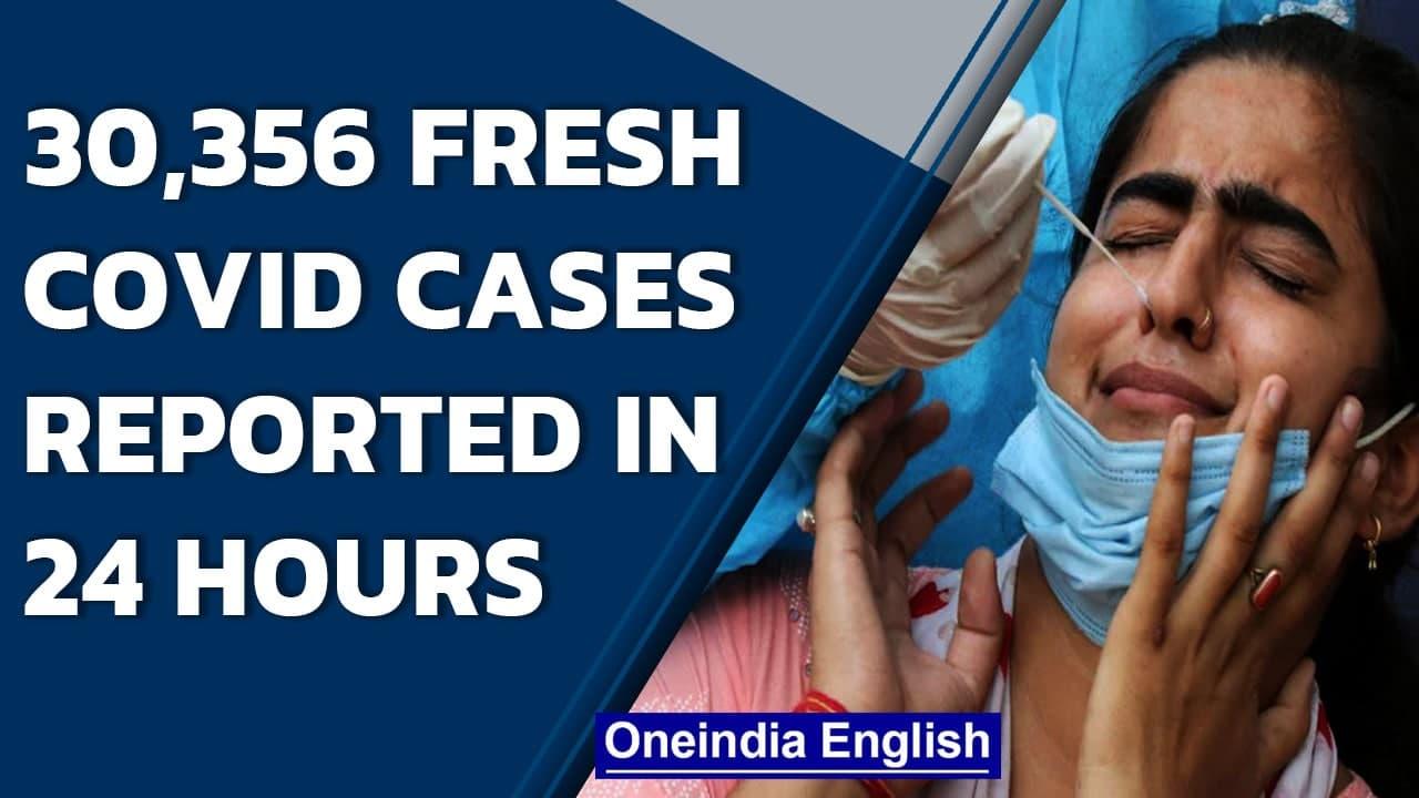 Covid Update in India: Fresh 30,356 cases reported in 24 hours | Oneindia News