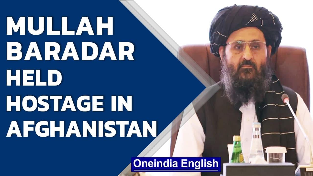 Taliban leader Mullah Baradar held hostage, Akhundzada feared dead, claims reports | Oneindia News