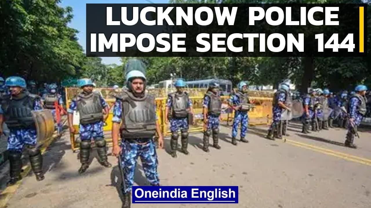 Lucknow police impose section 144 till November 8 amid farmers' protest, festivals | Oneindia News