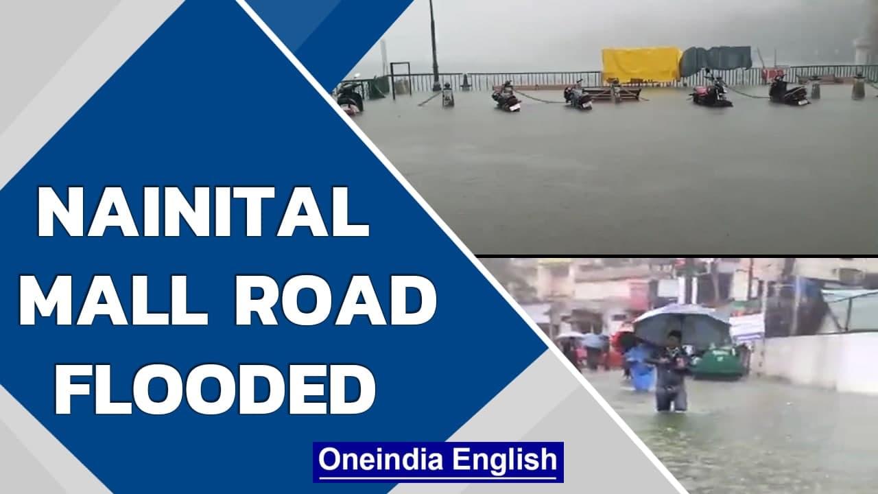 Nainital’s Mall road flooded due to heavy rain, Naini river overflows | Oneindia News