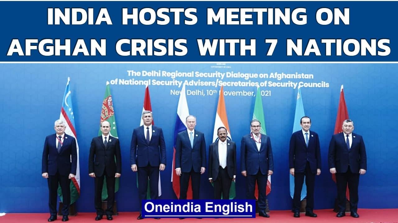 India hosts NSA-level summit chaired by Ajit Doval on Afghanistan; 7 nations attend | Oneindia News