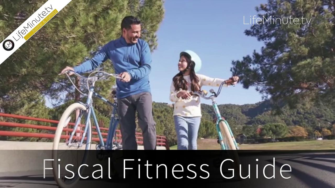 Fiscal Fitness Guide and The New Normal When It Comes to Your Finances