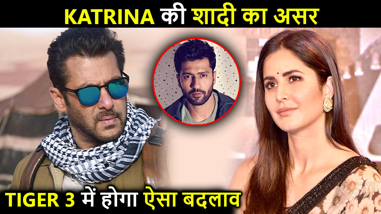 Salman's Tiger 3 To Have MAJOR Changes Post Katrina Kaif's Wedding With Vicky Kaushal