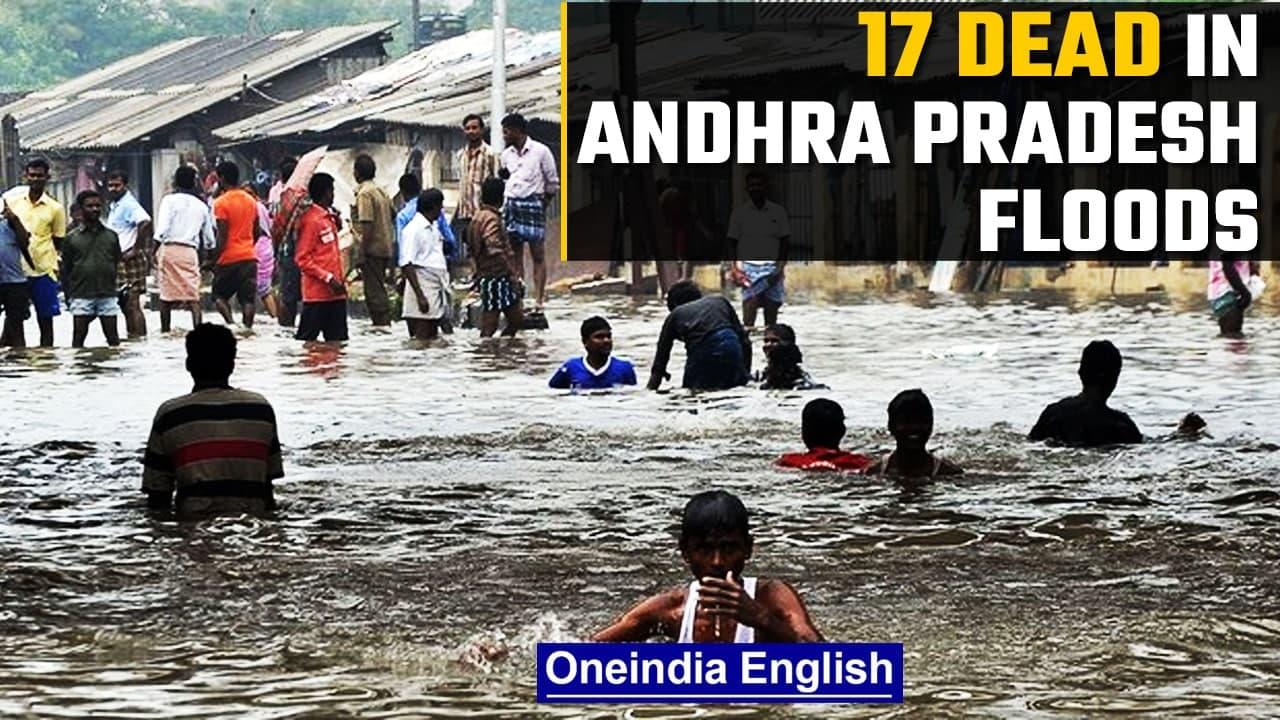 Andhra Pradesh floods: 17 dead, houses inundated, transport cut off | Oneindia News