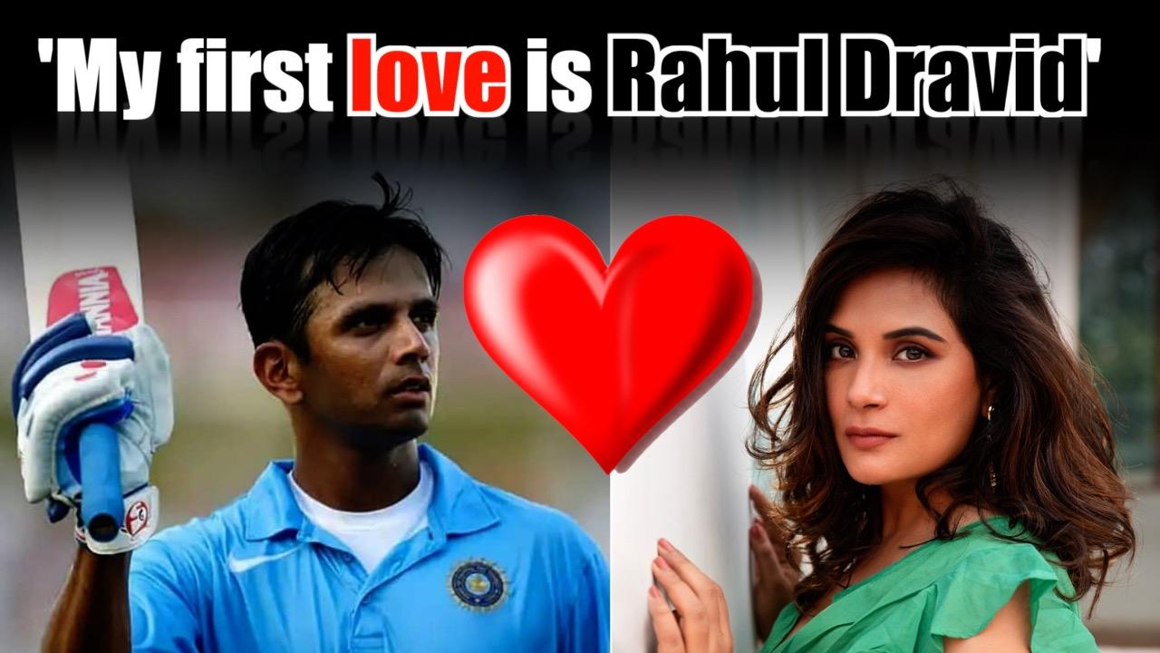 My first love is Rahul Dravid Richa Chadha