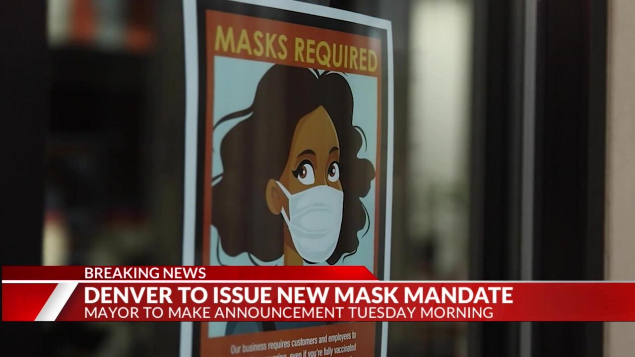 Denver to issue indoor mandate: Masks or proof of vaccine, sources say
