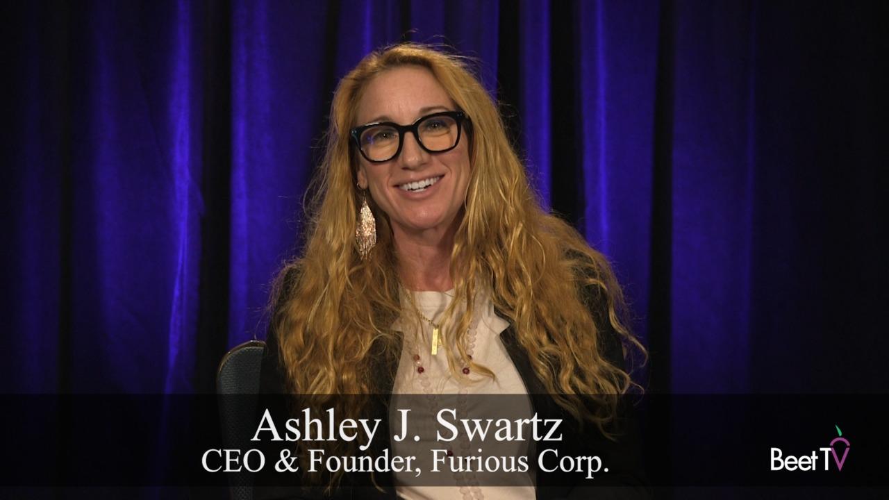 Media Marketplace Needs to Face 5 Key Issues: Furious’s Ashley Swartz