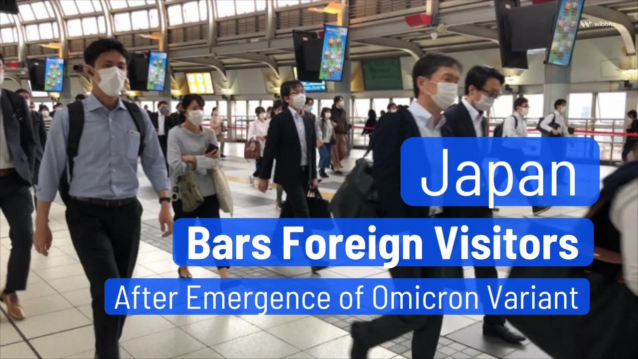 Japan Bars Foreign Visitors After Emergence of Omicron Variant