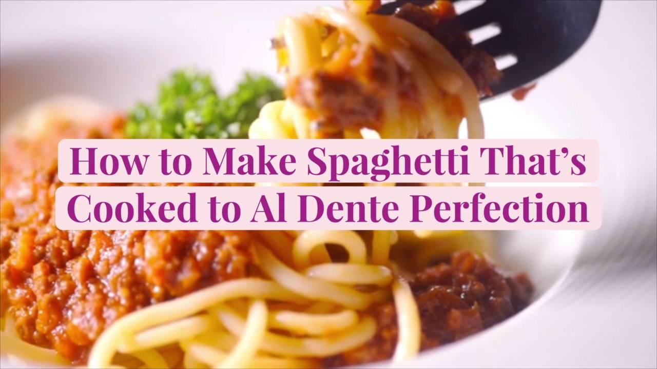 How to Make Spaghetti That's Cooked to Al Dente Perfection