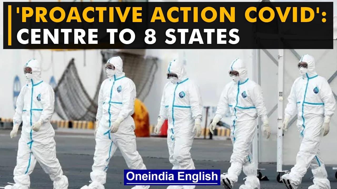 Centre warns 8 states amid sudden Covid surge, asks to take immediate action | Oneindia News