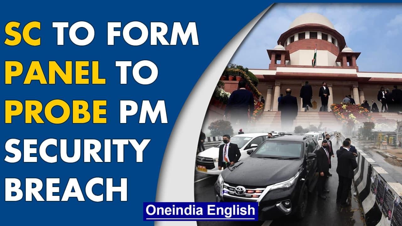 PM security breach: Supreme Court to form probe panel headed by retired judge | Oneindia News