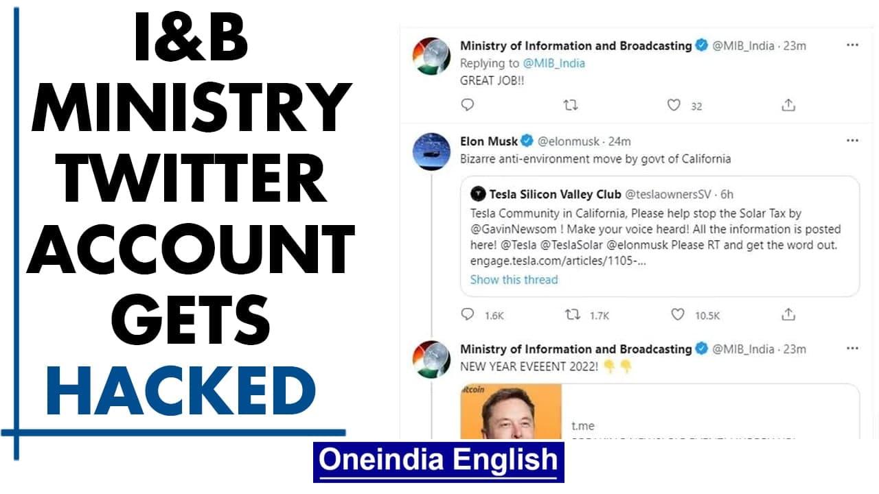 I&B ministry's Twitter account hacked for a short period; restored now | Elon Musk | Oneindia News