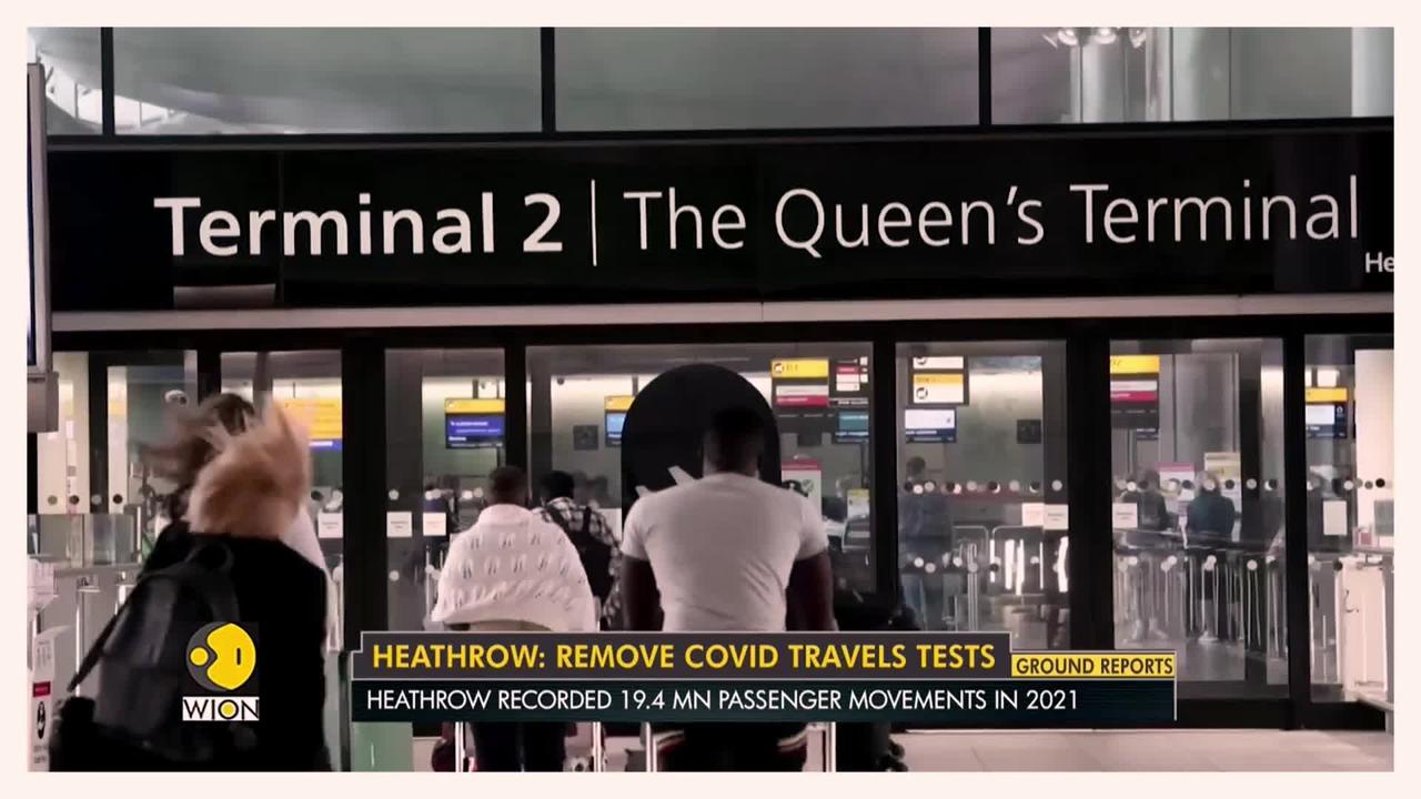 UK Heathrow airport calls for the removal of testing for all vaccinated travelers