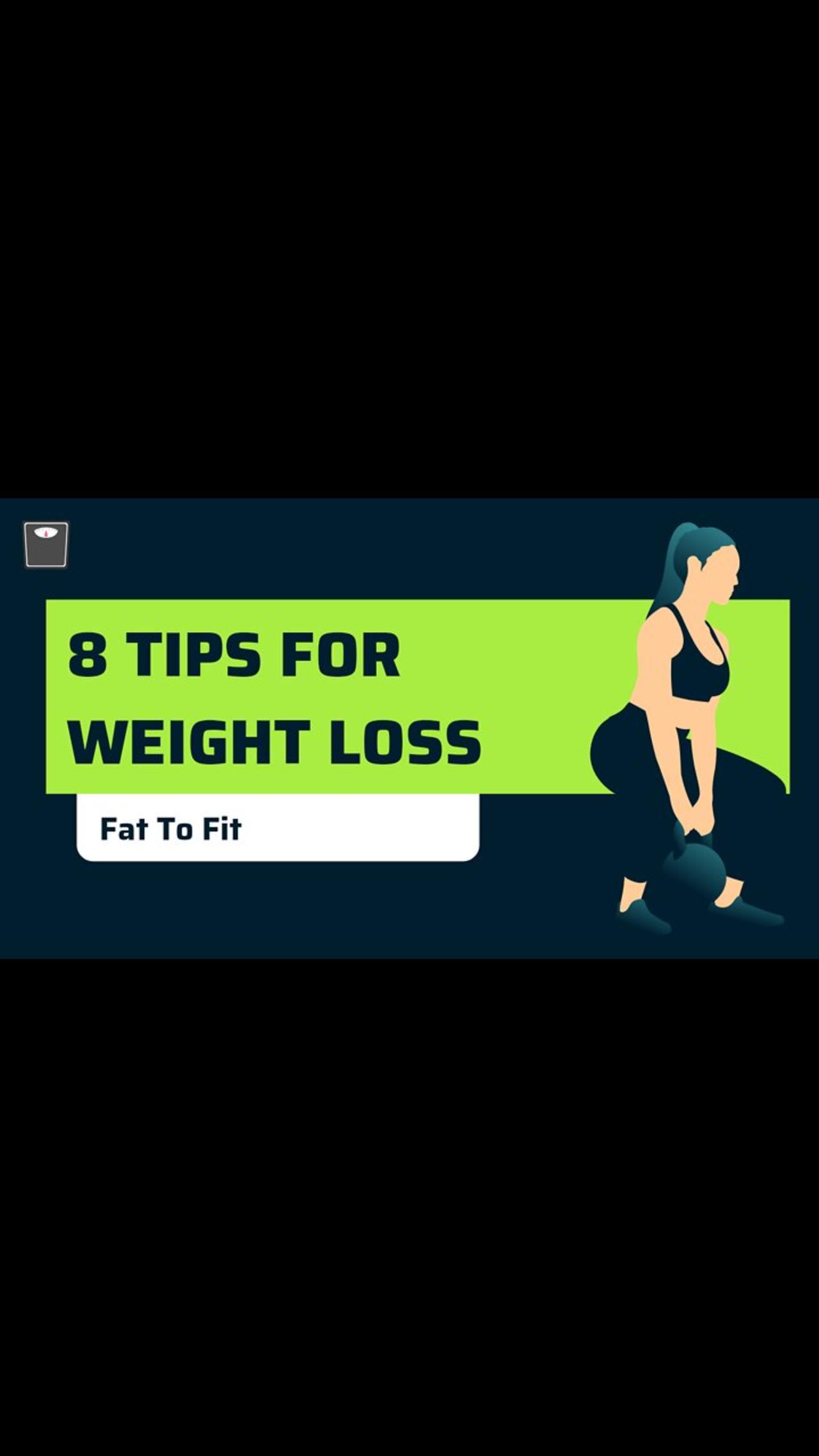 8 awesome Tips For Weight Loss Rapidly