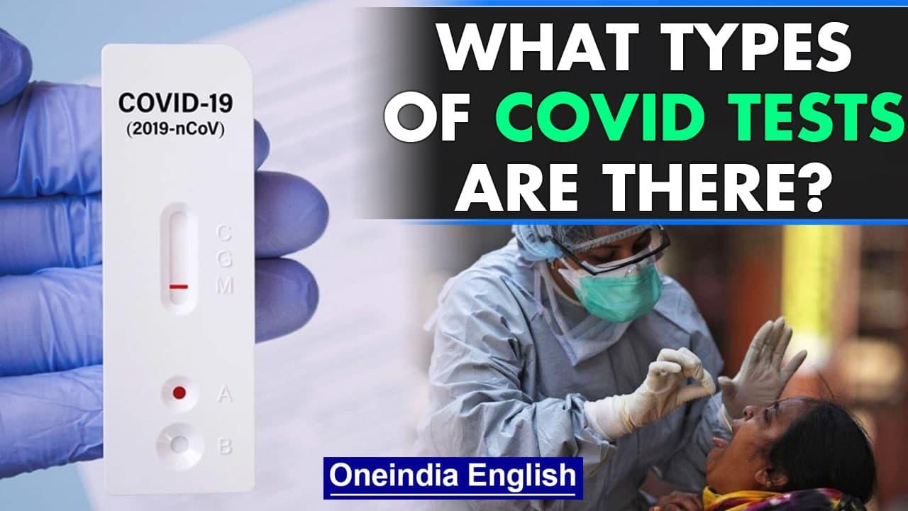 Covid-19 testing: Know all types of available tests, which to pick | Oneindia News