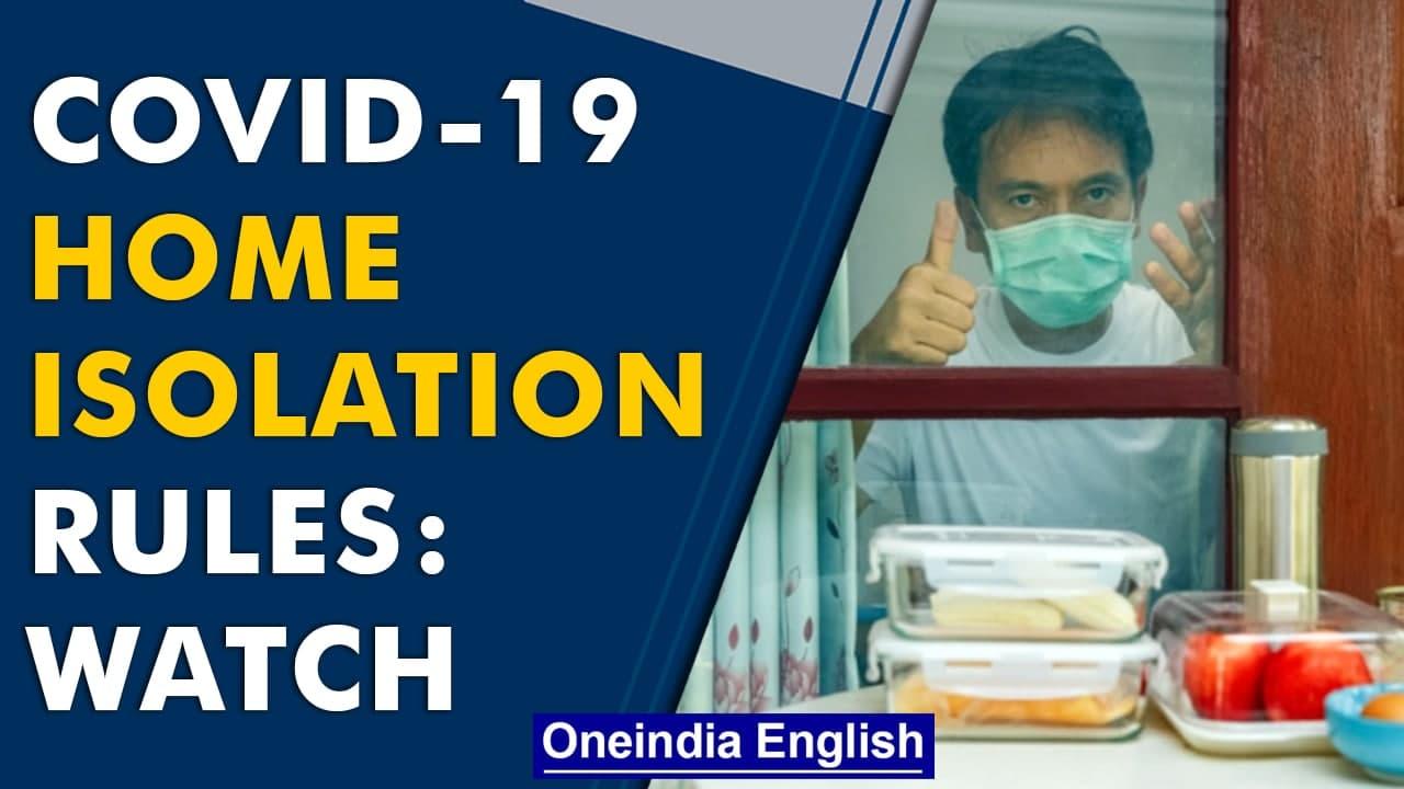 Covid-19 home isolation rules | ICMR guidelines to follow | Oneindia News