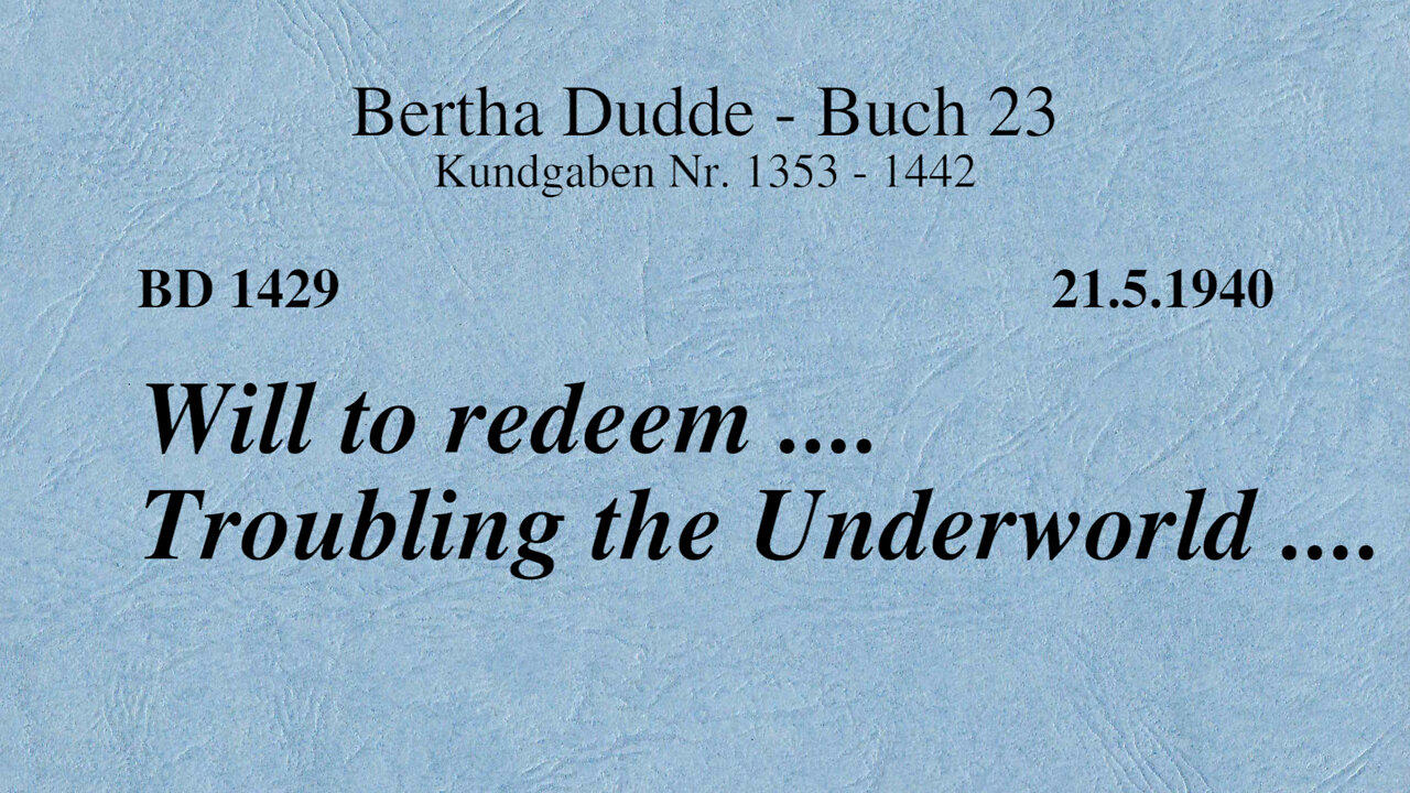 BD 1429 - WILL TO REDEEM .... TROUBLING THE UNDERWORLD ....
