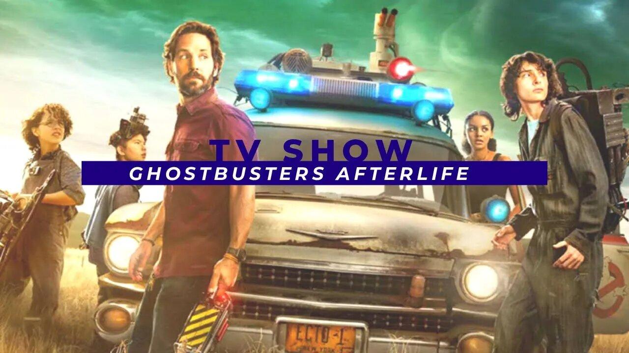 Ghostbusters Afterlife TV show Being Shopped by Sony to Streaming Networks?