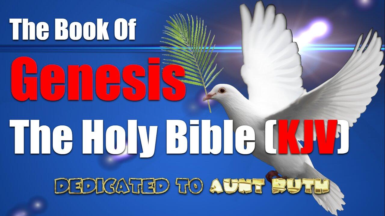 The Book of Genesis (Chapters 1 and 2 KJV) 2022