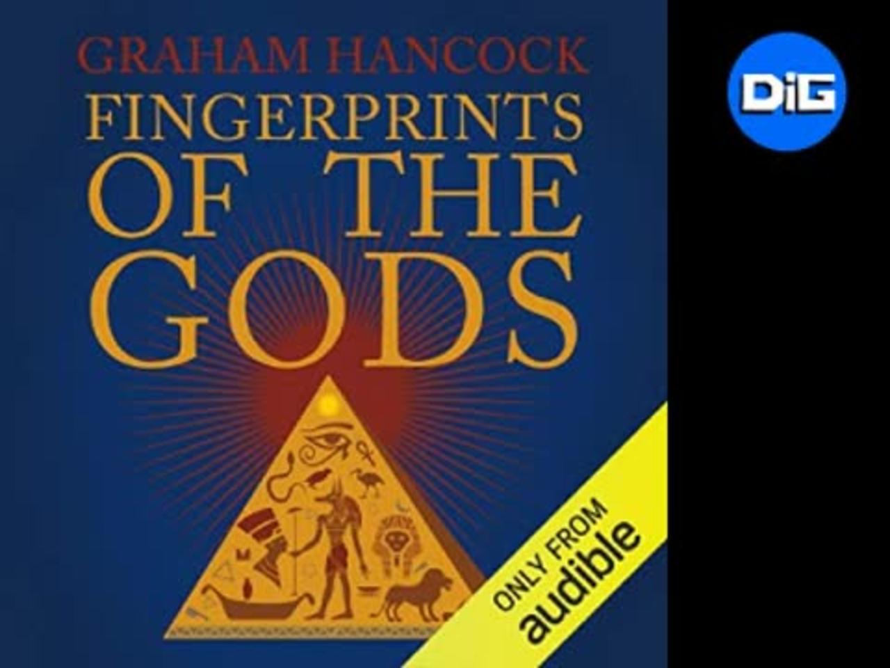 Graham Hancock | Fingerprints Of The Gods - Part 2/15 | Chapters 4-5-6