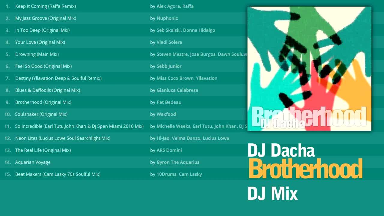 DJ Dacha - Brotherhood - DL123 (Deep Jazzy Soulful House Music DJ Mix)