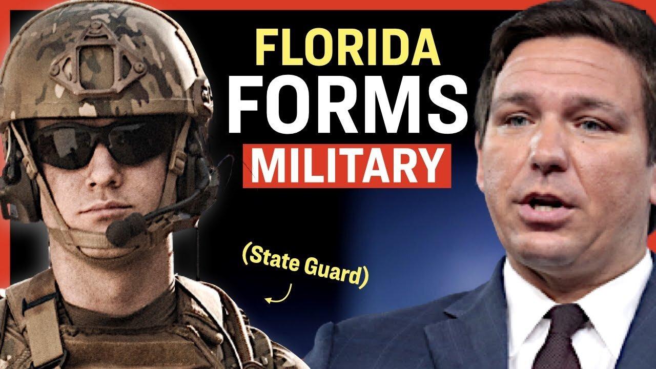 Florida Forms New Civilian Military Force That Reports to Governor DeSantis | Facts Matter