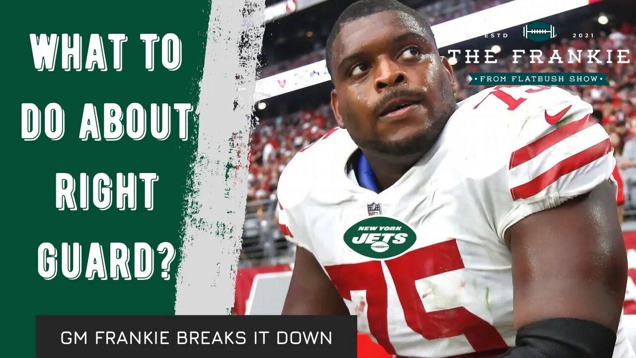 What to Do About Right Guard? | New York Jets | NFL Season 2022