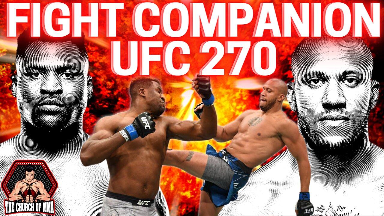 Fight Companion: UFC 270 Francis Ngannou vs Ciryl Gane | Brandon Moreno vs Deiveson Figueiredo III